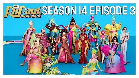 RuPaul's Drag Race Season 14 Episode 3 Recap