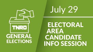 Electoral Area Candidate Info Session - July 29