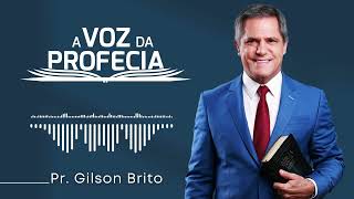 O seu Deus é o meu Deus III | A Voz da Profecia com Pr. Gilson Brito