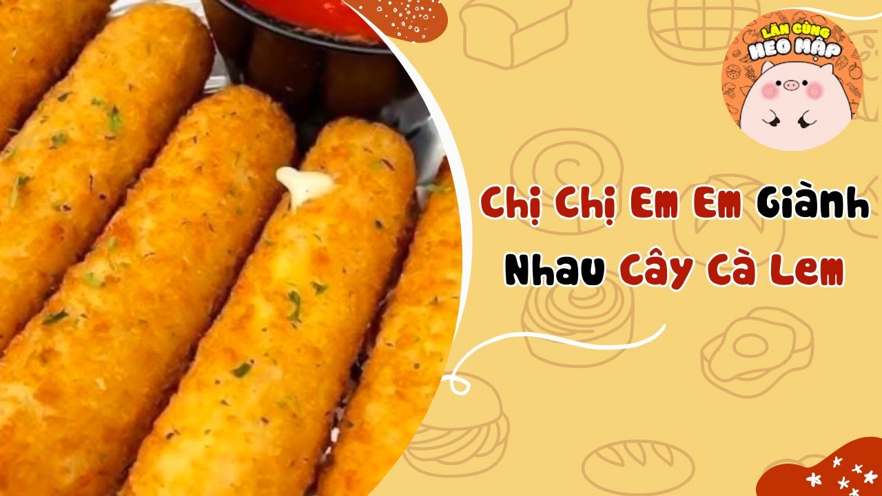 Chị chị em em giành nhau cây cà lem🐷Blog tâm sự #352🐷Lăn Cùng Heo Mập