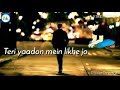 Teri yado likhe jo lafj dete he sunai (full song ) || viral song 2022 || Ranvir Kapoor #song