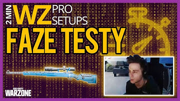 Faze Testy Kar98k and MP7 class: 2 Min Warzone Pro Setup