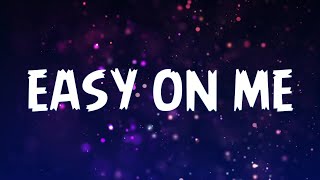 Famous Adele - Easy On Me (Clean Lyric ) Net Worth