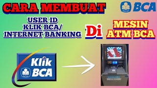 How to Create an Internet Banking User ID or Click BCA at a BCA ATM @g2c14
