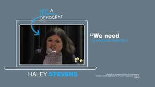 Haley Stevens, Out There (MI-11)