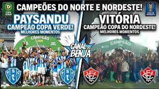 É CAMPEÃO! PAYSANDU LEVA A COPA VERDE E O VITÓRIA DONO DO NORDESTE! 🏆