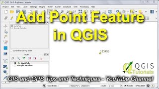 Create, Modify and Label a Point Feature in QGIS Create, Modify and Label a Point Feature in QGIS