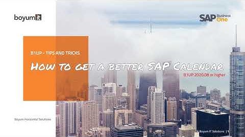 B1UP Tip: How to get a better SAP Calendar