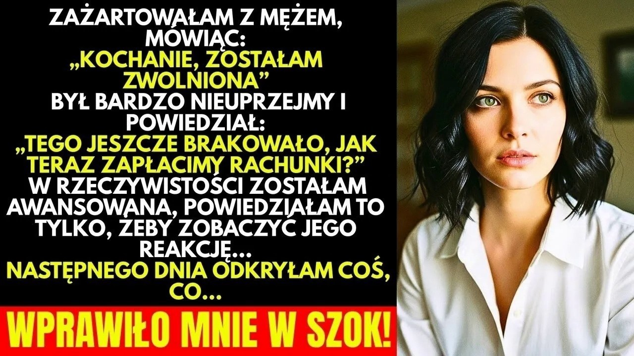 Zamiast przytulić mnie po utracie pracy, mąż powiedział: „No wreszcie. Może teraz skupisz się na domu, bo ten dom to wstyd". Przez 12 lat dzieliliśmy wszystko. Okazało się, że on dzielił się tylko...