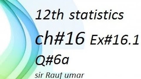 q6a ex16.1 ch16 ics statistics part2 /12th class statistics/punjab text/time series
