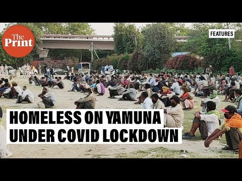 Shelter burnt, Yamuna banks are home to hundreds in Covid lockdown