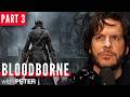 [PART 3] BLOODBORNE with Peter (@PremierTwo)