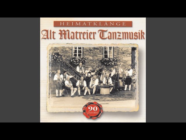 ALT MATREIER TANZMUSIK - Gemma Tanz`n