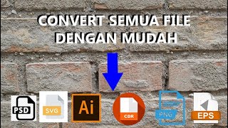 Cara convert semua file psd, ai, eps, cdr, svg, pdf, jpg, png dengan mudah tanpa ribet