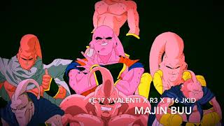 #C17 Y.Valenti x R3 x #16 JKid - Majin Buu | Audio