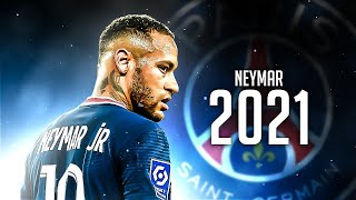 Neymar Jr 2021 - Neymagic Skills &amp; Goals | HD