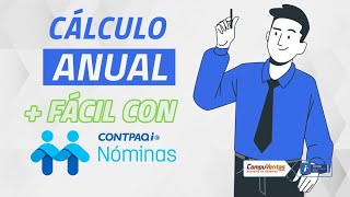 Cómo realizar el Cálculo Anual con CONTPAQi Nóminas by CompuVentas CONTPAQi 1,700 views 5 months ago 42 minutes