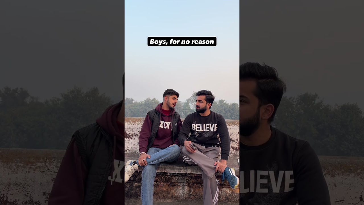 Boys for no reason🤣🤣 