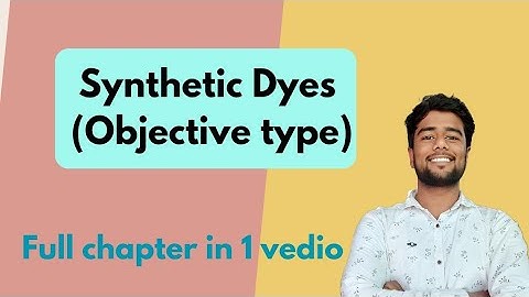 Synthetic Dyes important MCQ | UP board/CBSE board / BSc / Competitive exam