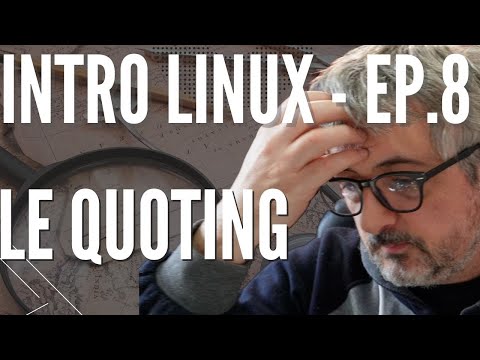 Apprendre à utiliser le quoting dans le shell Linux