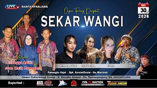 🔴LIVE SEKARWANGI GROUP/ DS. BANTARPANJANG - CIBINGBIN - KUNINGAN /SABTU, 30 MEI 2026 SEASEN MALAM