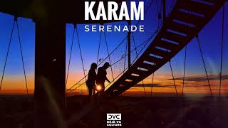 KARAM - Serenade [Déjà Vu Culture Release]