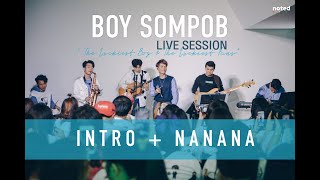 BOY SOMPOB LIVE SESSION |  INTRO + Nanana OST. Love by Chance [1/17]