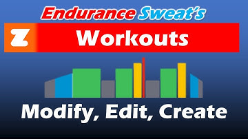 Zwift Workouts Modify Edit Create