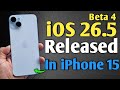 iOS 26.5 Beta 4 Released - What's New in iPhone 15