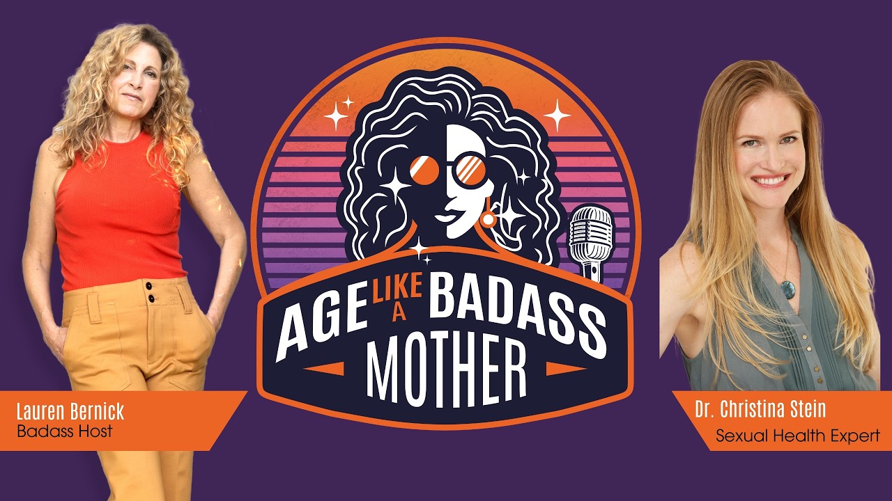 Ep. 119: Sex Is a Life Force: Why We Need Sexual Vitality as We Age with Dr. Christina Tracy Stein