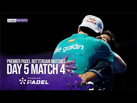 Stupaczuk Lebron Vs Galan Chingotto HIGHLIGHTS Premier Padel Rotterdam 10 04 2025 BeIN SPORTS