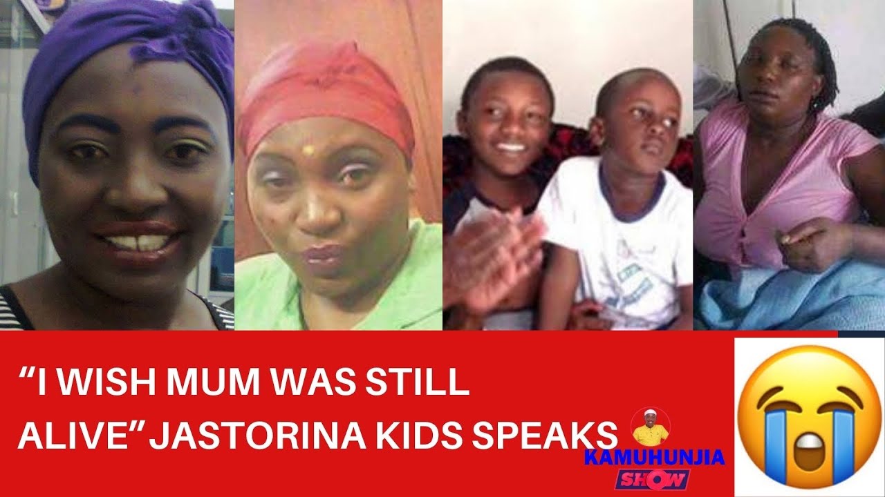 JASTORINA'S KIDS PAINFUL STORY AFTER THEIR MOTHERS DEATH!!