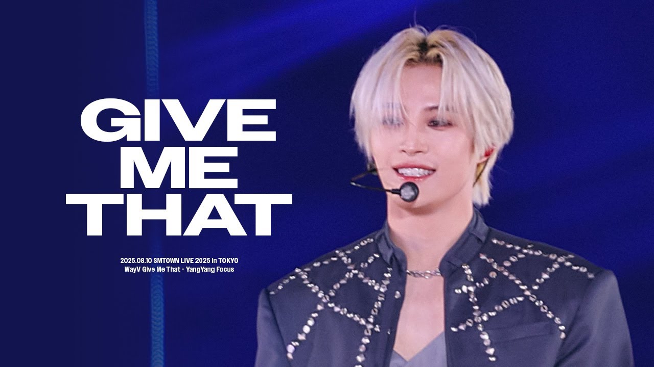 [4k] 250810 SMTOWN LIVE 2025 in TOKYO - 'Give Me That' WayV 양양 직캠 l WayV YANGYANG FANCAM