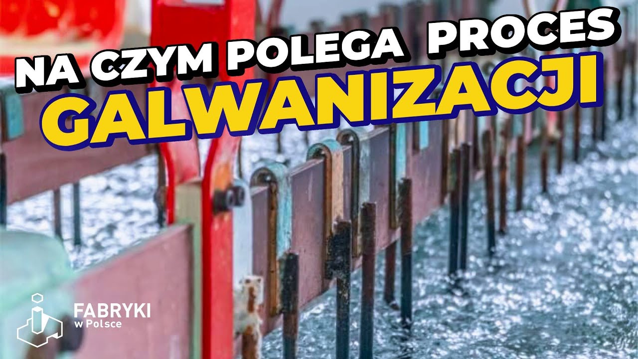 Jak powstają trwałe powłoki metalowe – Fabryki w Polsce