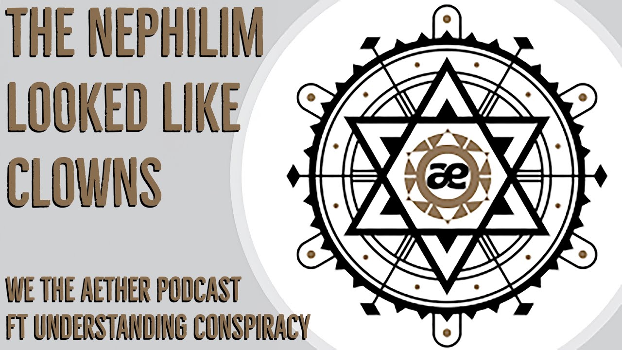 We The Aether - Nephilim Clowns Breakdown - YouTube