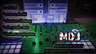Dj Cinta Terbalikdiantara Bintang Fungkot Dugem Nonstop Terbaru mdj