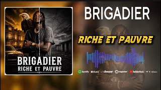 Brigadier Riche Et Pauvre Son Officiel