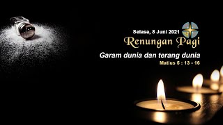 RENUNGAN PAGI - SELASA, 8 JUNI 2021