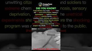 Project MKUltra: The CIA’s Secret Mind Control Program