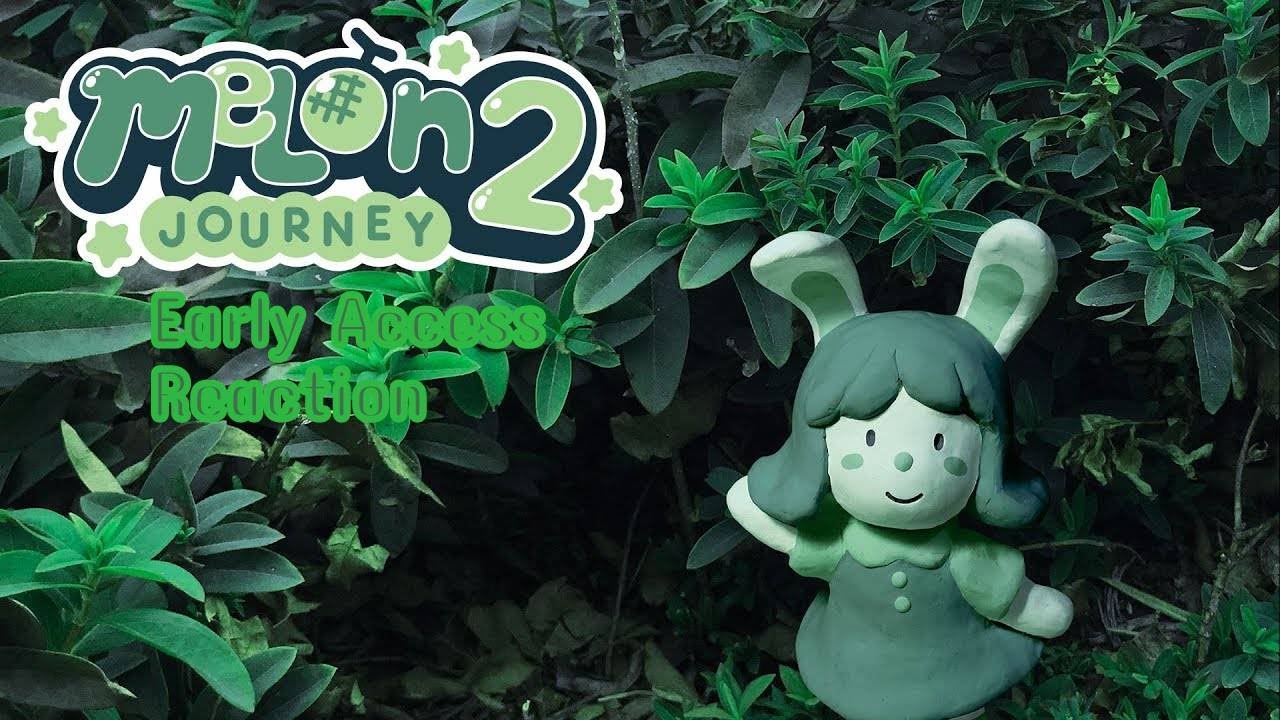 Melon Journey 2 Early Access First Look 