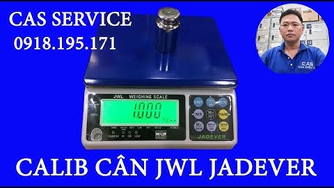 Calib Cân JWL Jadever|Cân Điện Tử Đơn Giản 3kg|5kg|6kg|15kg|30kg|Hiệu Chuẩn Calib Cân  Jadever JWL