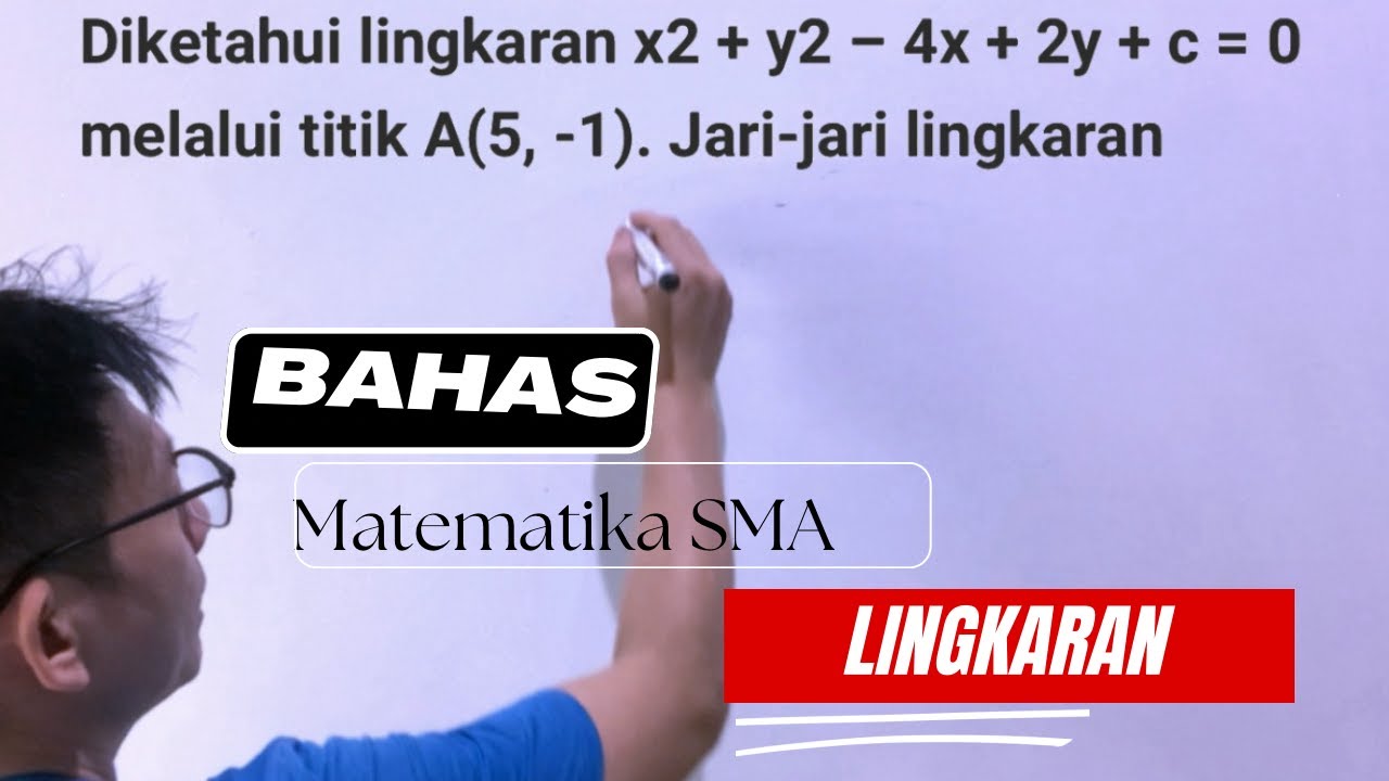 diketahui-lingkaran-x2-y2-4x-2y-c-0-melalui-titik-a-5-1