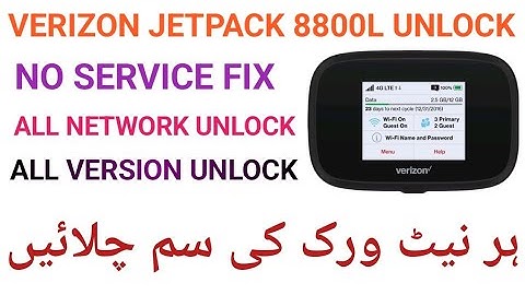 Verizon Jetpack Mifi 8800L Unlock All Sim & Network and No Service Fix Jaleel Unlocking