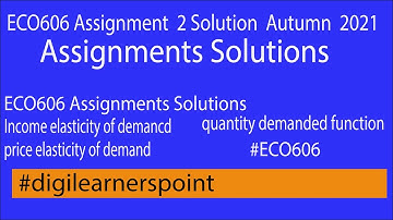 ECO606 Assignment No 3 Solution Autumn 2021-VU-Mathematical Economics