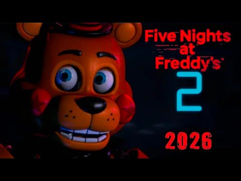 Fnaf 2 if it Was Made in 2026