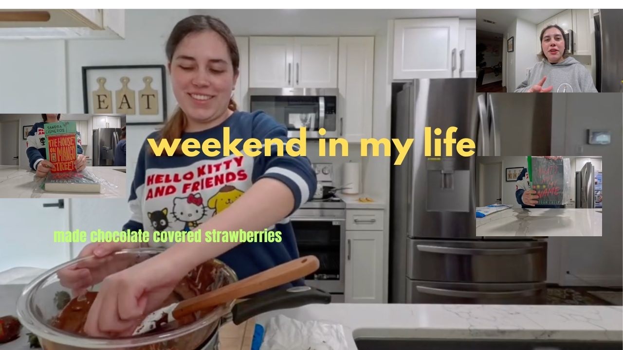 [weekend in my life] made chocolate covered strawberries, books