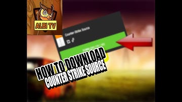 How to Download and install Counter Strike Source {100mb} - Albi Tv