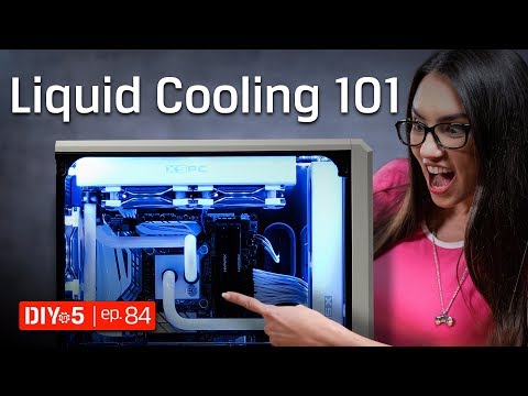 PC Build - Tips for liquid cooling systems for PCs  DIY in 5 Ep 84