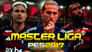 03# MASTER LIGA COM O FLAMENGO | PATCH DMPES 4.5.2 | PES 2017 #futebol #fifa #pes