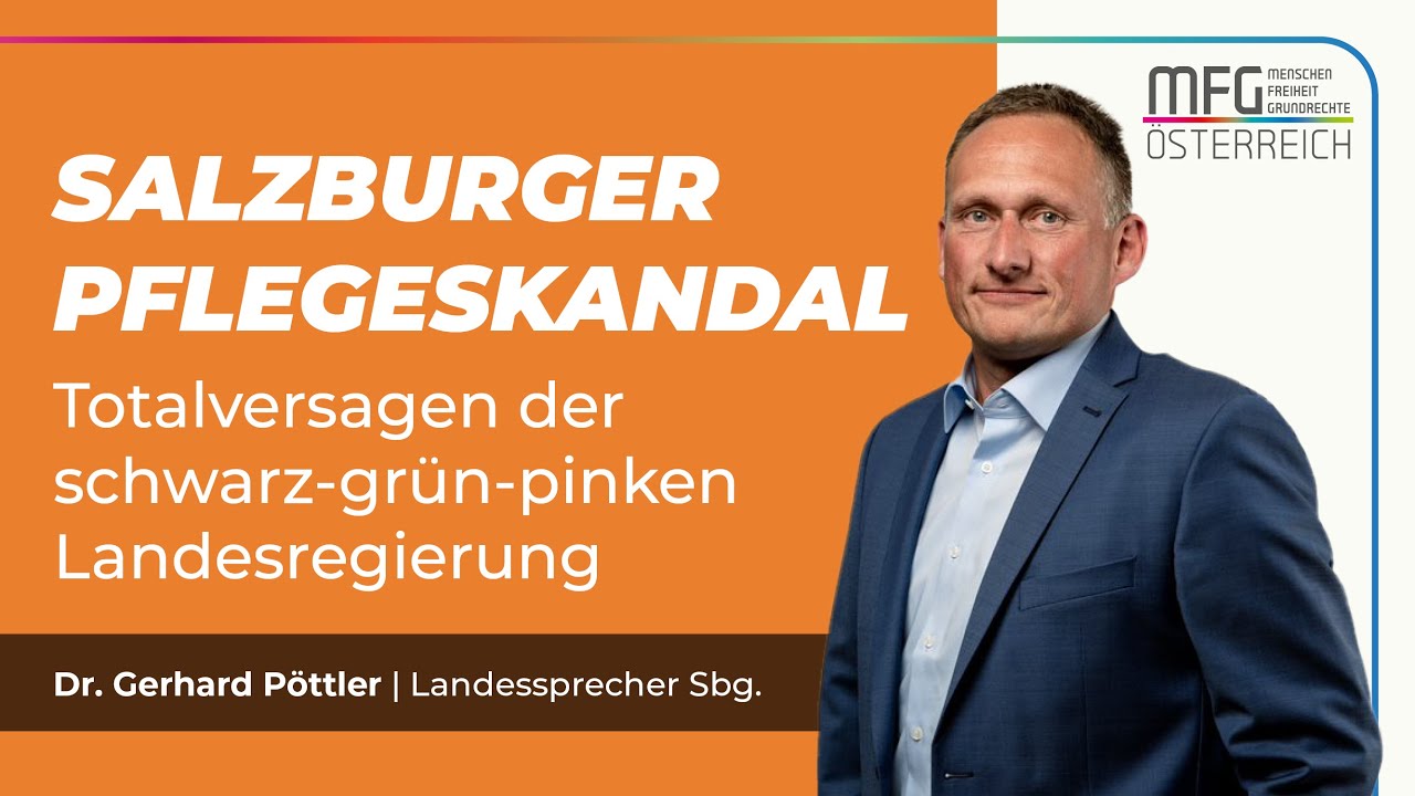 Dr.Gerhard Pöttler  - zum Pflegeheimskandal in Salzburg